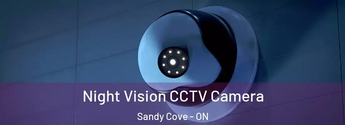  Night Vision CCTV Camera Sandy Cove - ON