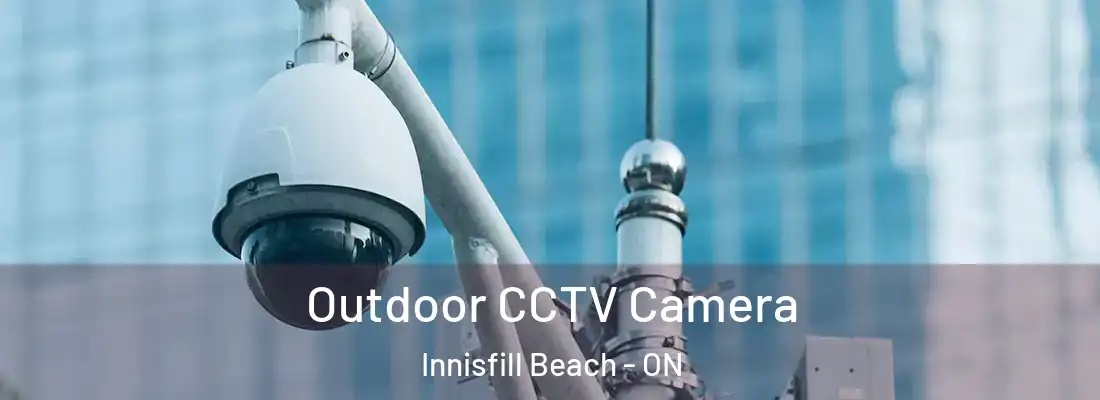  Outdoor CCTV Camera Innisfill Beach - ON