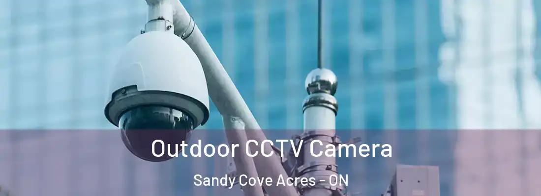  Outdoor CCTV Camera Sandy Cove Acres - ON