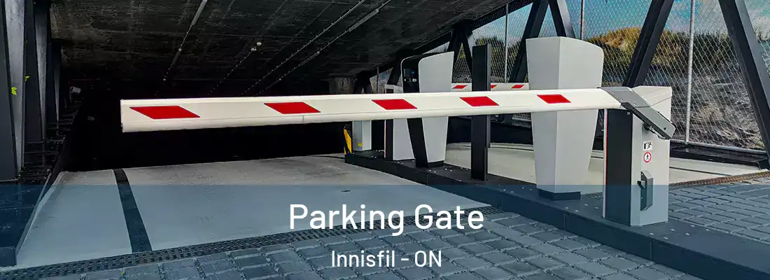  Parking Gate Innisfil - ON