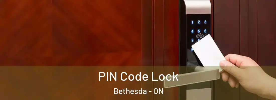  PIN Code Lock Bethesda - ON