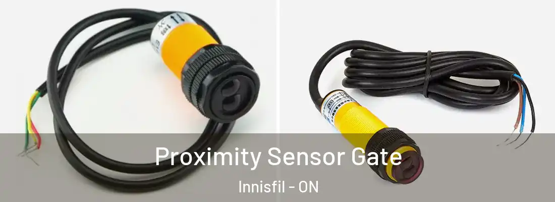  Proximity Sensor Gate Innisfil - ON