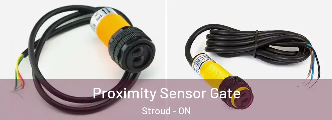  Proximity Sensor Gate Stroud - ON