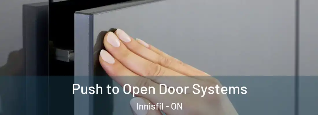  Push to Open Door Systems Innisfil - ON