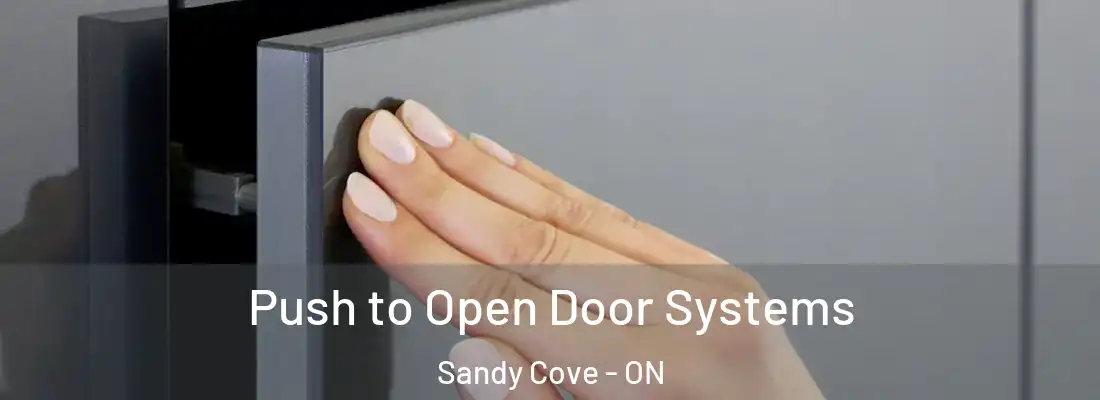  Push to Open Door Systems Sandy Cove - ON