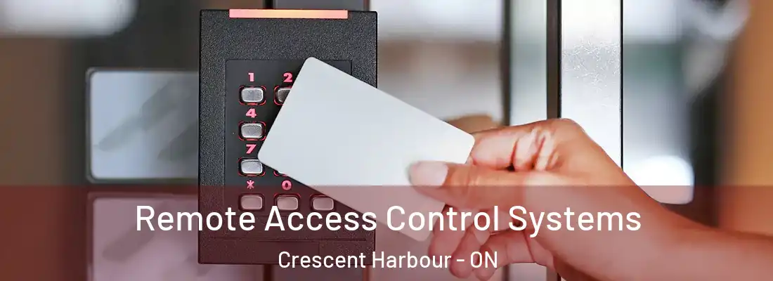  Remote Access Control Systems Crescent Harbour - ON