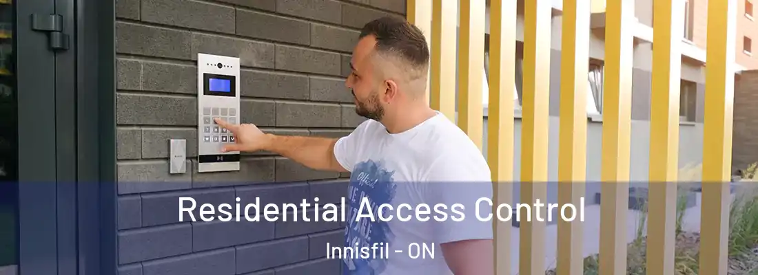  Residential Access Control Innisfil - ON