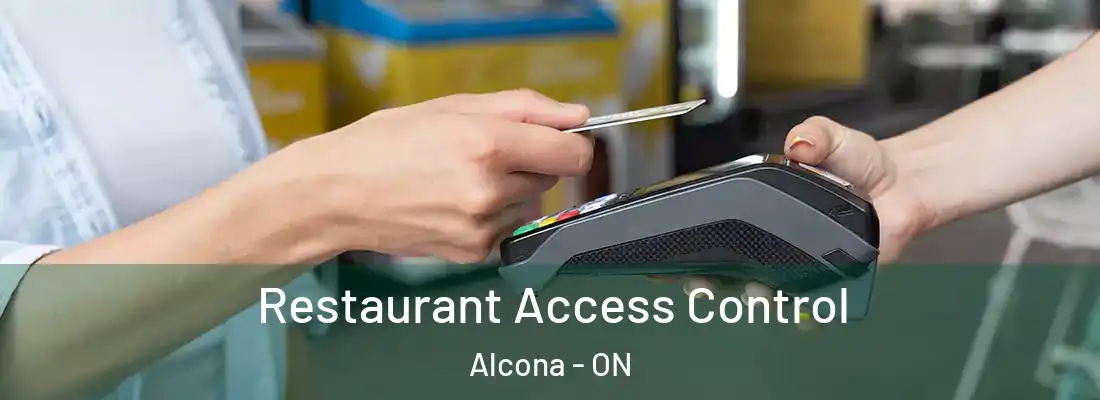  Restaurant Access Control Alcona - ON
