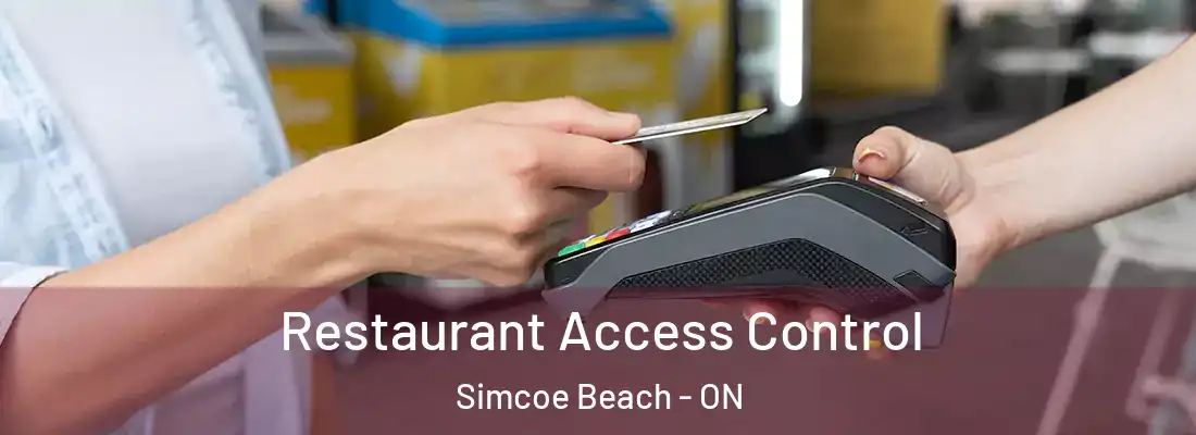  Restaurant Access Control Simcoe Beach - ON