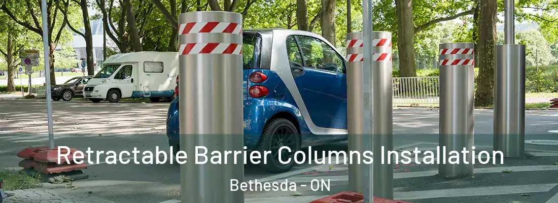  Retractable Barrier Columns Installation Bethesda - ON