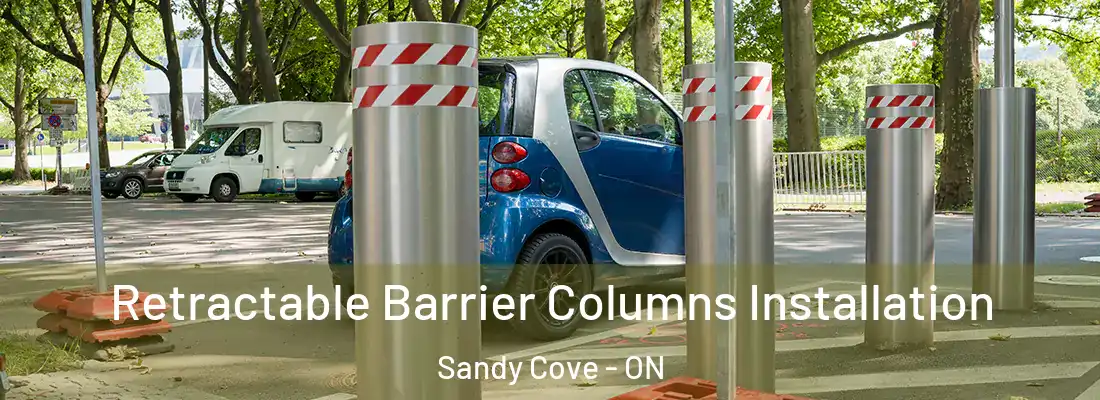 Retractable Barrier Columns Installation Sandy Cove - ON