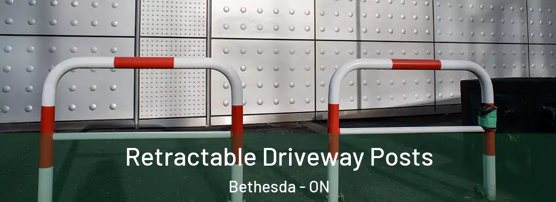 Retractable Driveway Posts Bethesda - ON