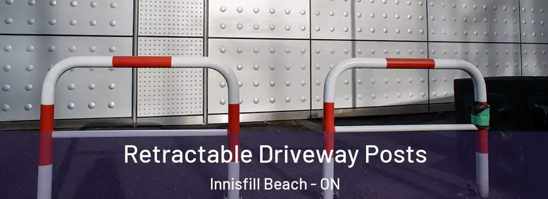  Retractable Driveway Posts Innisfill Beach - ON