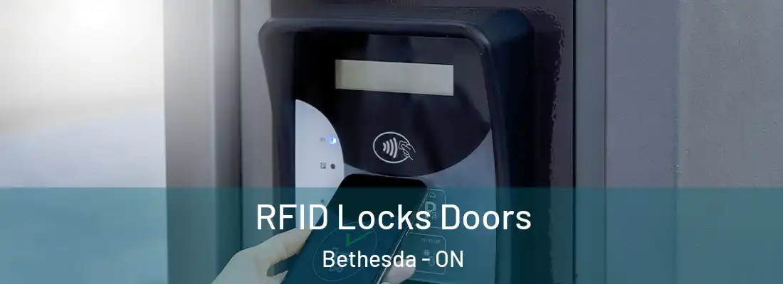  RFID Locks Doors Bethesda - ON