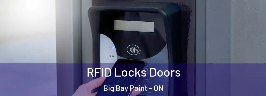  RFID Locks Doors Big Bay Point - ON