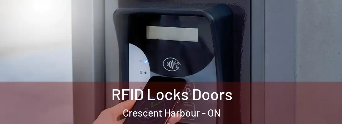  RFID Locks Doors Crescent Harbour - ON