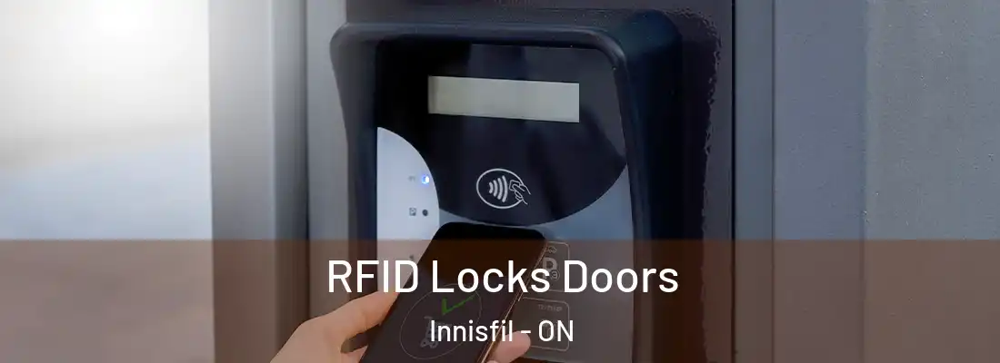  RFID Locks Doors Innisfil - ON