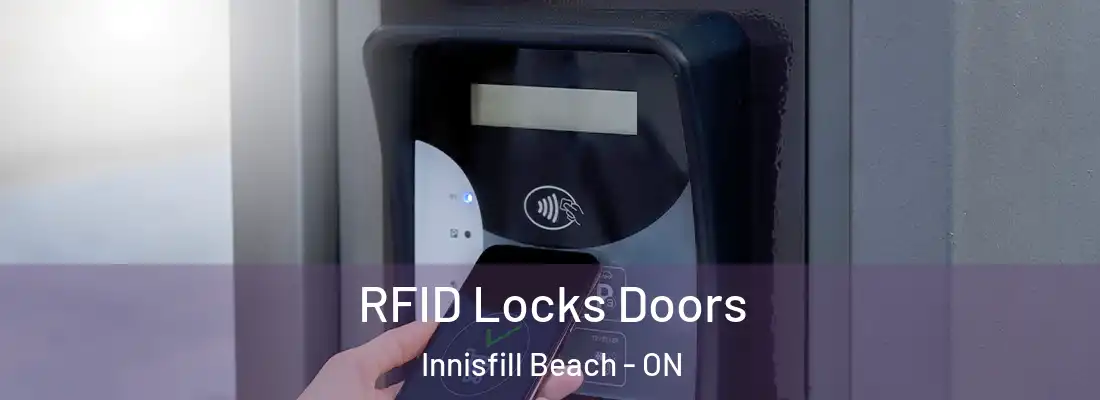  RFID Locks Doors Innisfill Beach - ON