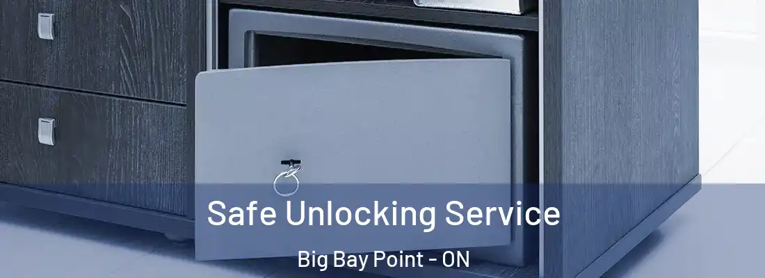  Safe Unlocking Service Big Bay Point - ON