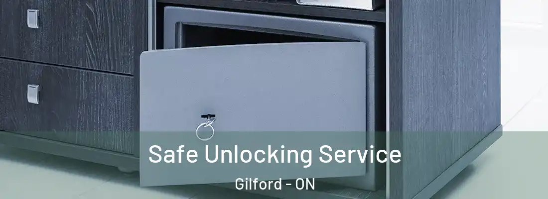  Safe Unlocking Service Gilford - ON