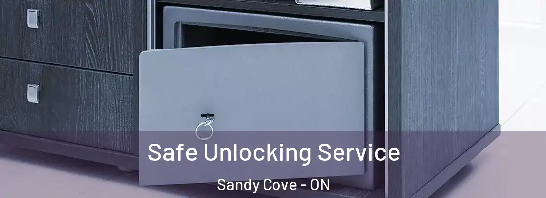  Safe Unlocking Service Sandy Cove - ON