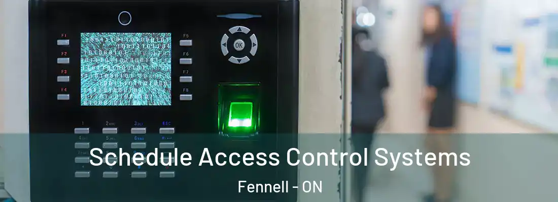  Schedule Access Control Systems Fennell - ON