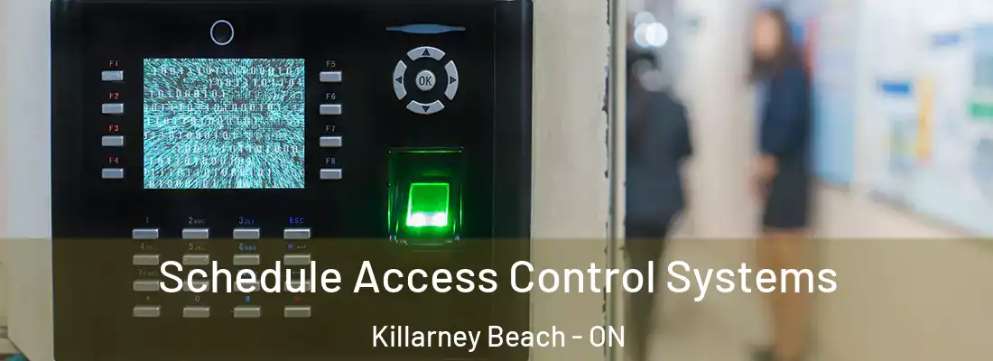 Schedule Access Control Systems Killarney Beach - ON