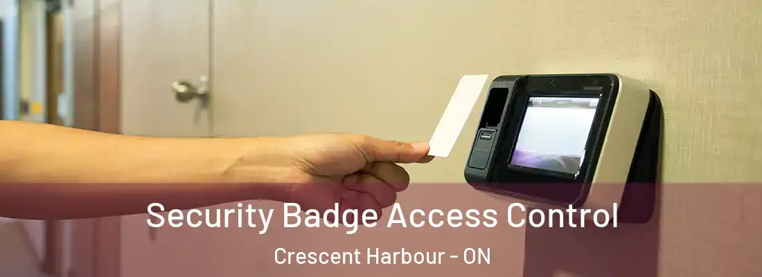  Security Badge Access Control Crescent Harbour - ON