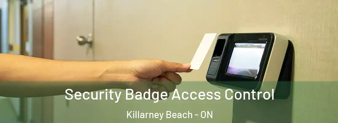  Security Badge Access Control Killarney Beach - ON