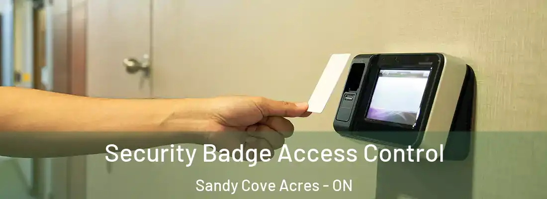  Security Badge Access Control Sandy Cove Acres - ON