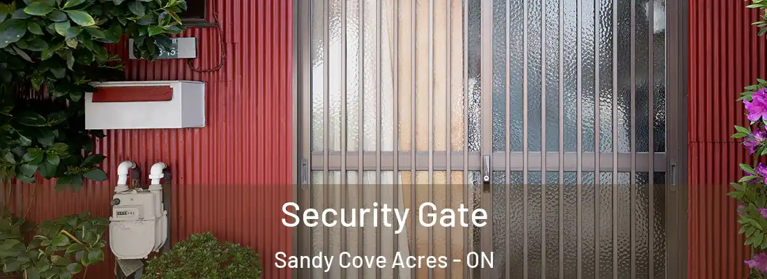 Security Gate Sandy Cove Acres - ON
