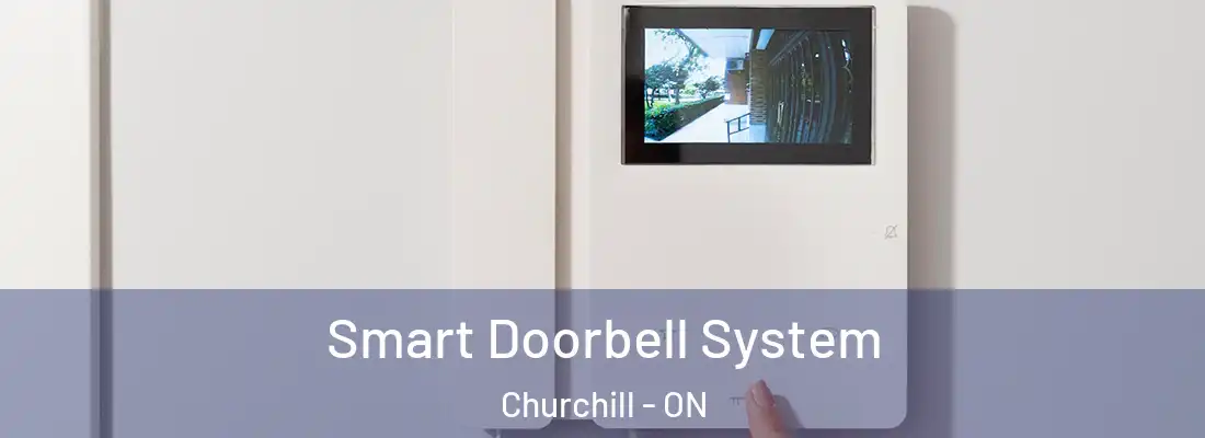  Smart Doorbell System Churchill - ON
