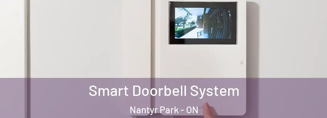  Smart Doorbell System Nantyr Park - ON