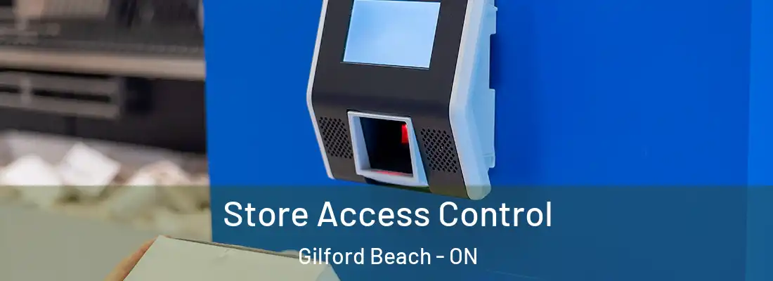  Store Access Control Gilford Beach - ON