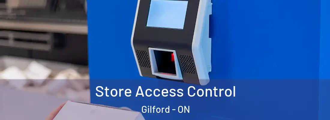  Store Access Control Gilford - ON