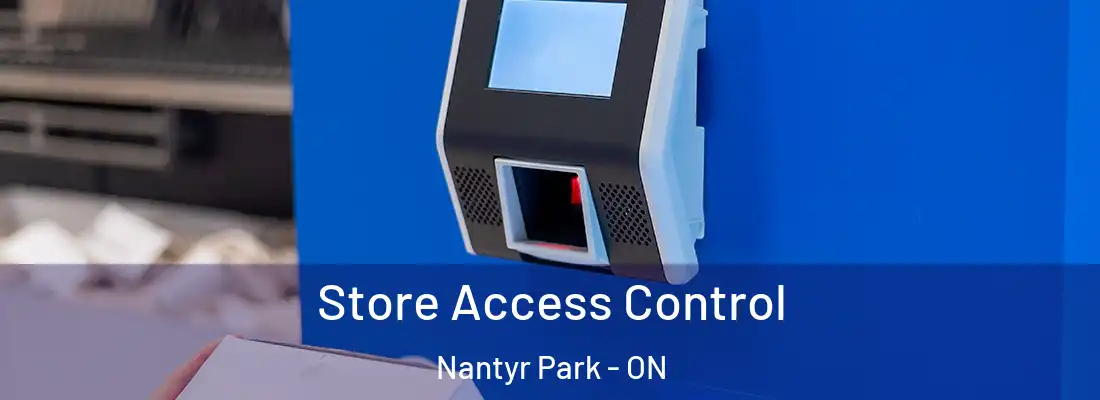  Store Access Control Nantyr Park - ON