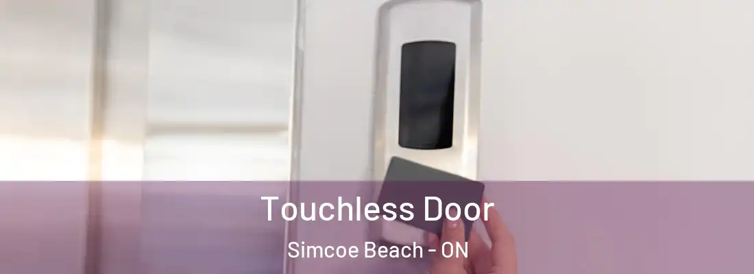  Touchless Door Simcoe Beach - ON