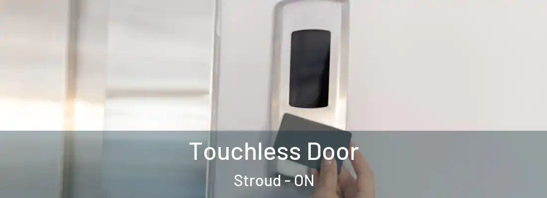  Touchless Door Stroud - ON