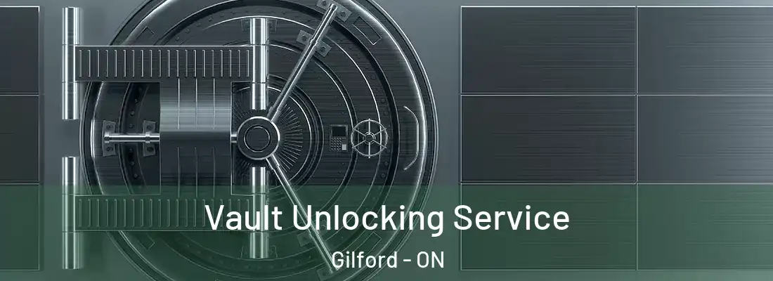  Vault Unlocking Service Gilford - ON