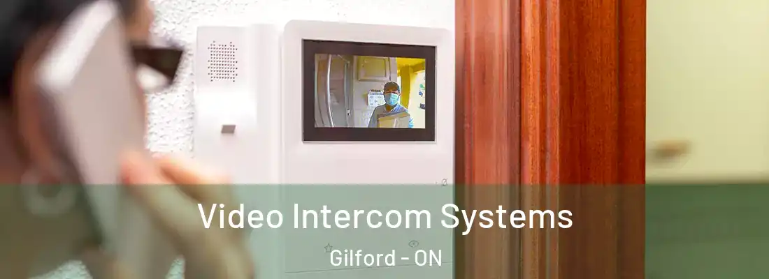  Video Intercom Systems Gilford - ON