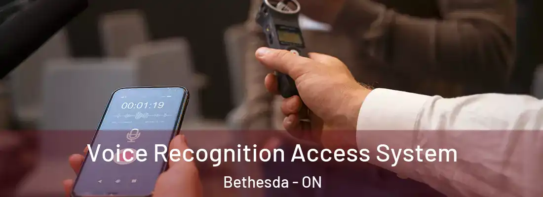  Voice Recognition Access System Bethesda - ON