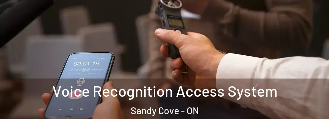 Voice Recognition Access System Sandy Cove - ON