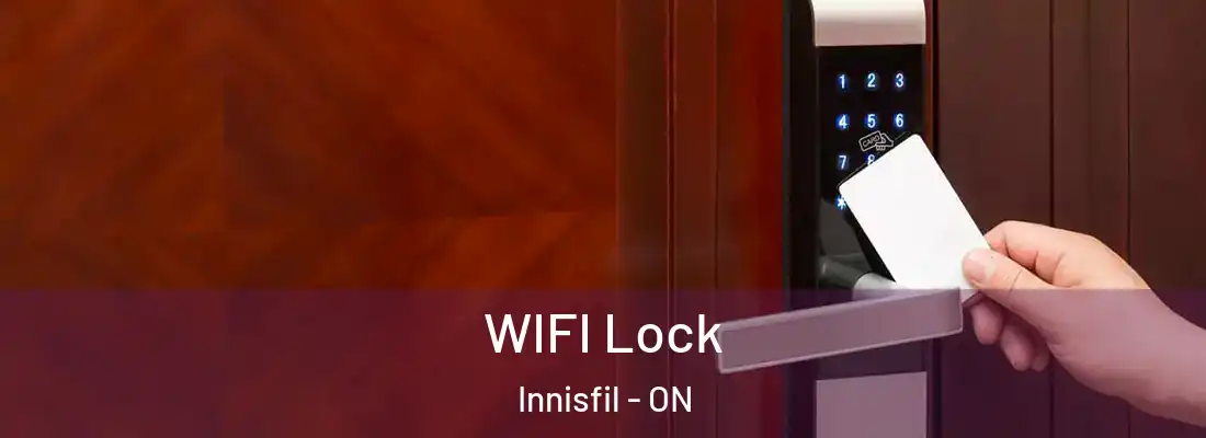  WIFI Lock Innisfil - ON