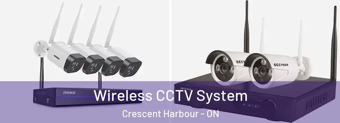  Wireless CCTV System Crescent Harbour - ON