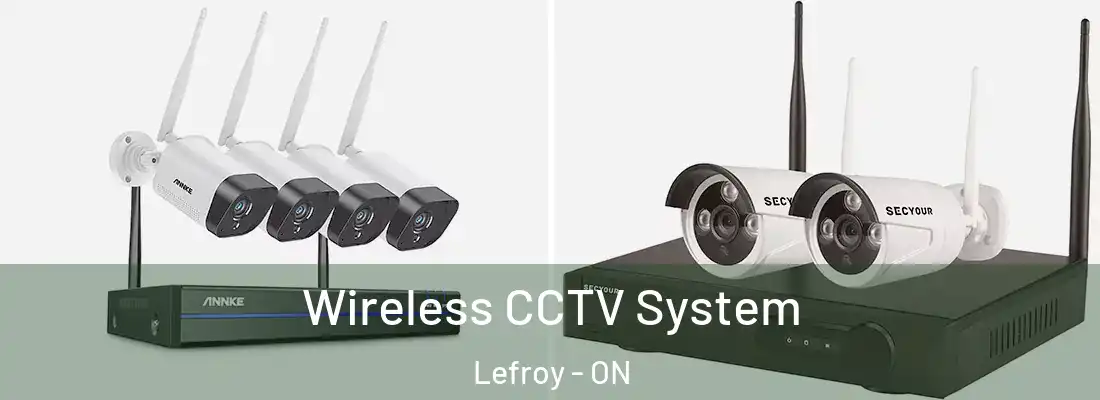  Wireless CCTV System Lefroy - ON