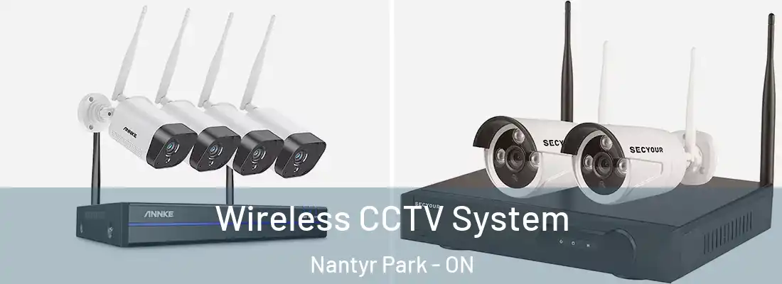 Wireless CCTV System Nantyr Park - ON